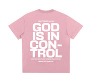 God Is In Control T Shirt