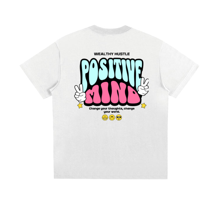 Positive Mind T Shirt