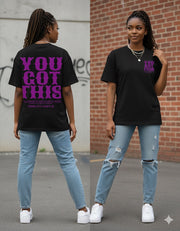 You Got This T-Shirt