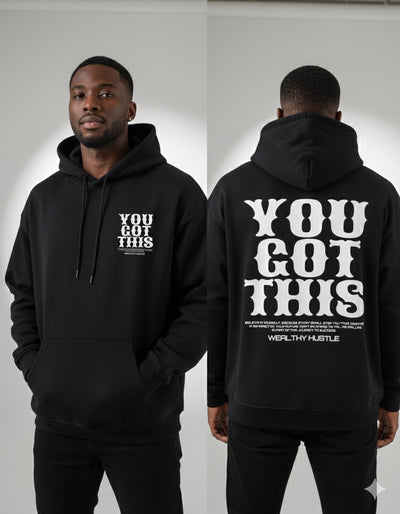 You Got This Hoodie