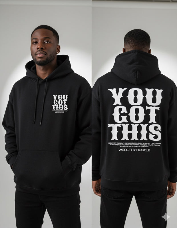 You Got This Hoodie