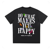 Do What Makes You Happy