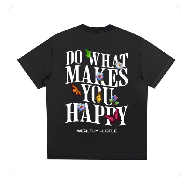 Do What Makes You Happy