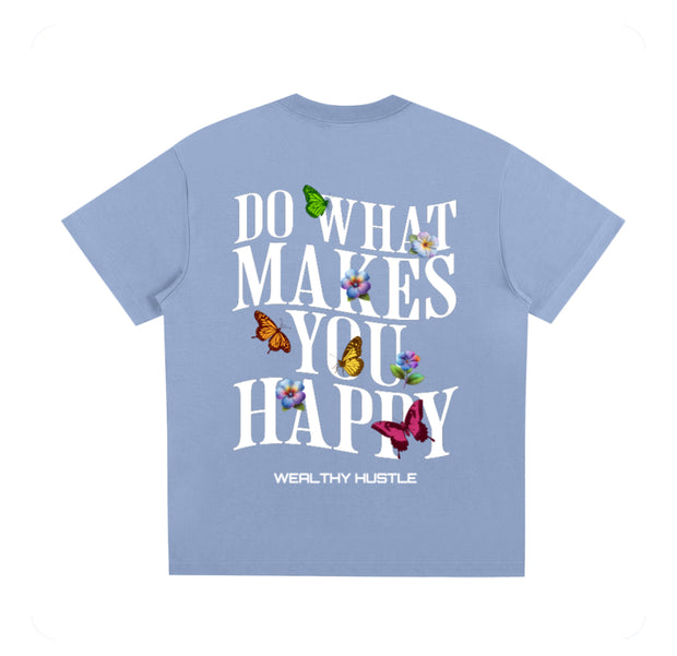 Do What Makes You Happy