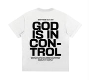 God Is In Control T Shirt