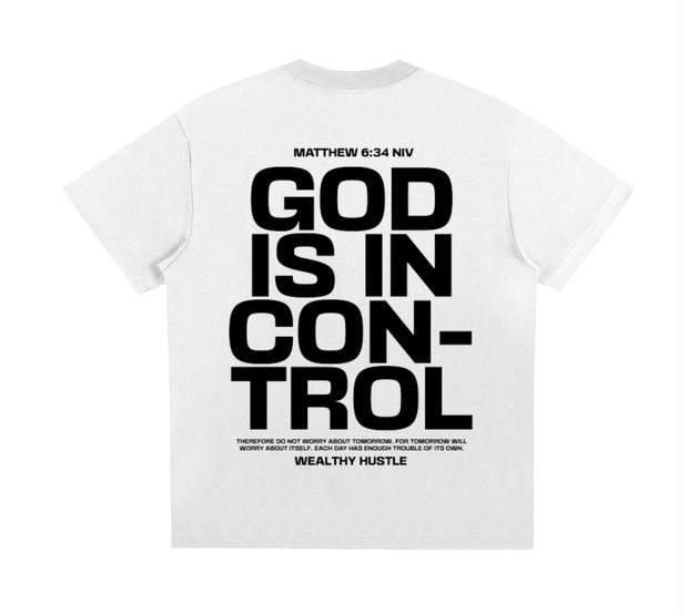 God Is In Control T Shirt