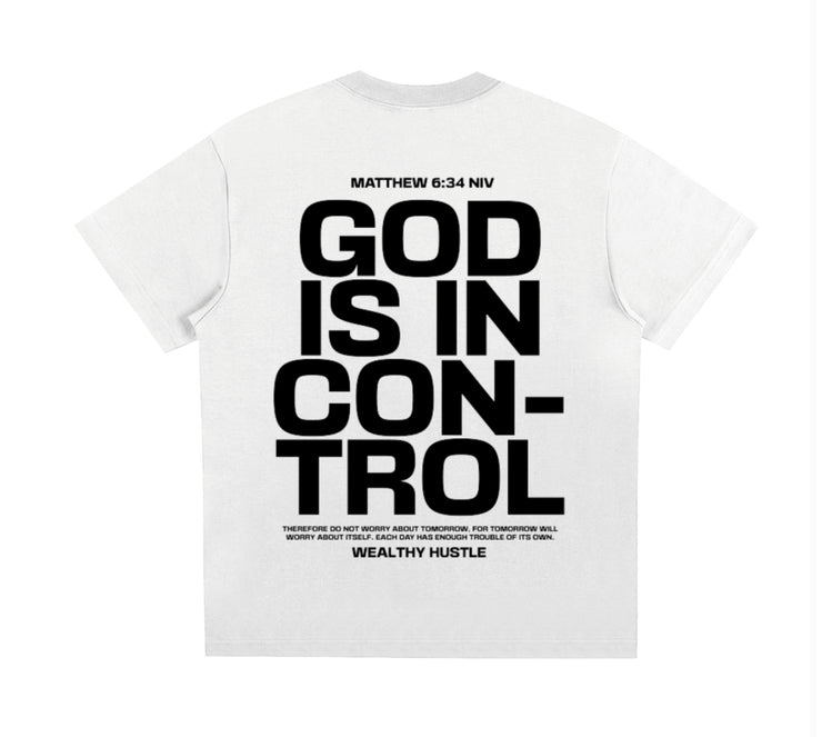 God Is In Control T Shirt