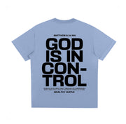 God Is In Control T Shirt