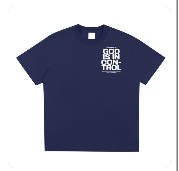 God Is In Control T Shirt