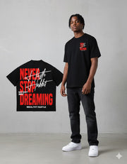 Never Stop Dreaming T-Shirt