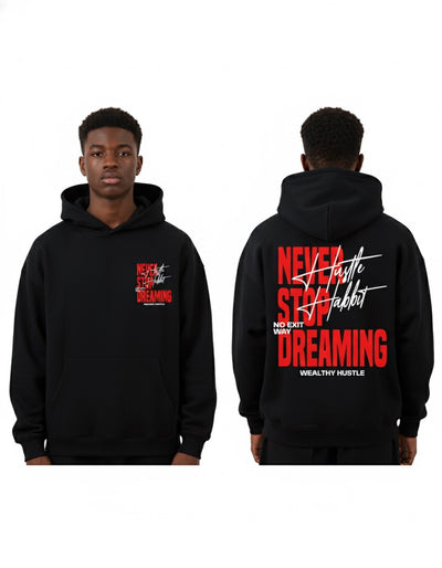 Never Stop Dreaming Hoodie
