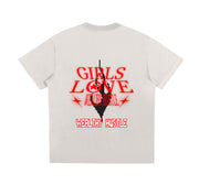 Girls Love T-shirt