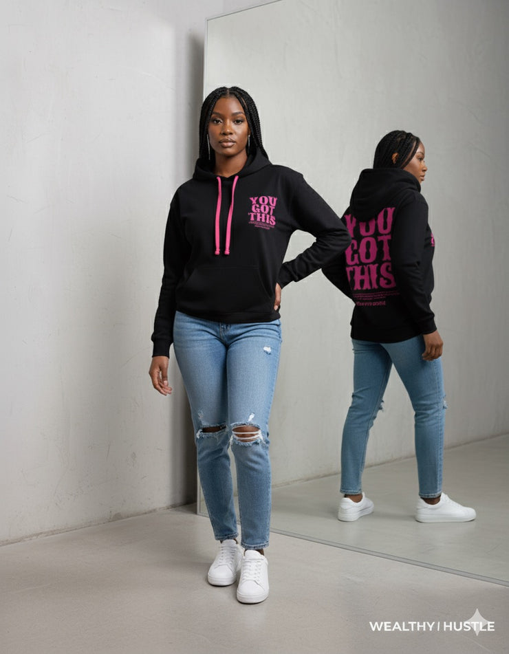You Got This Hoodie
