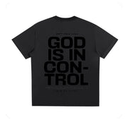 God Is In Control T Shirt