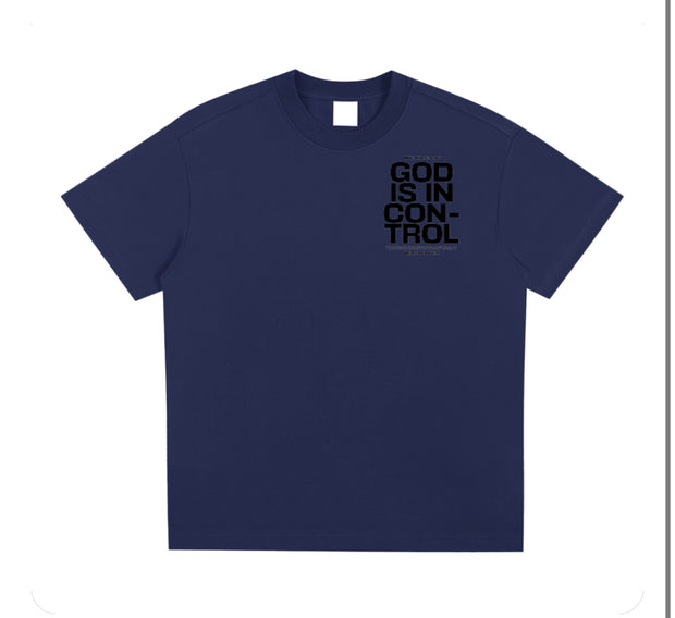 God Is In Control T Shirt