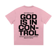 God Is In Control T Shirt