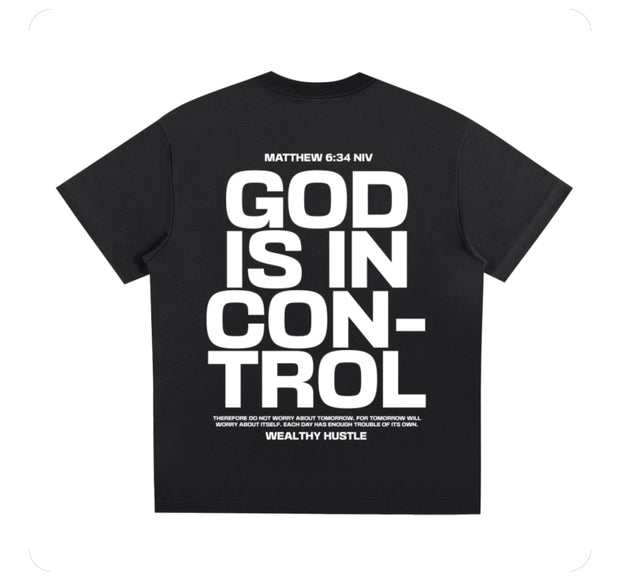 God Is In Control T Shirt